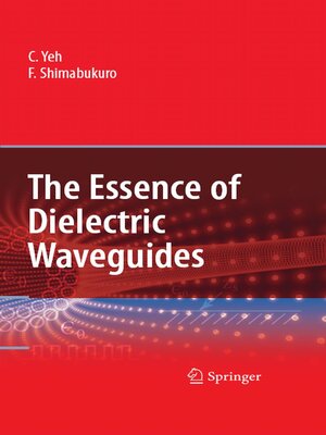 cover image of The Essence of Dielectric Waveguides